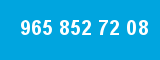 965 852 72 08